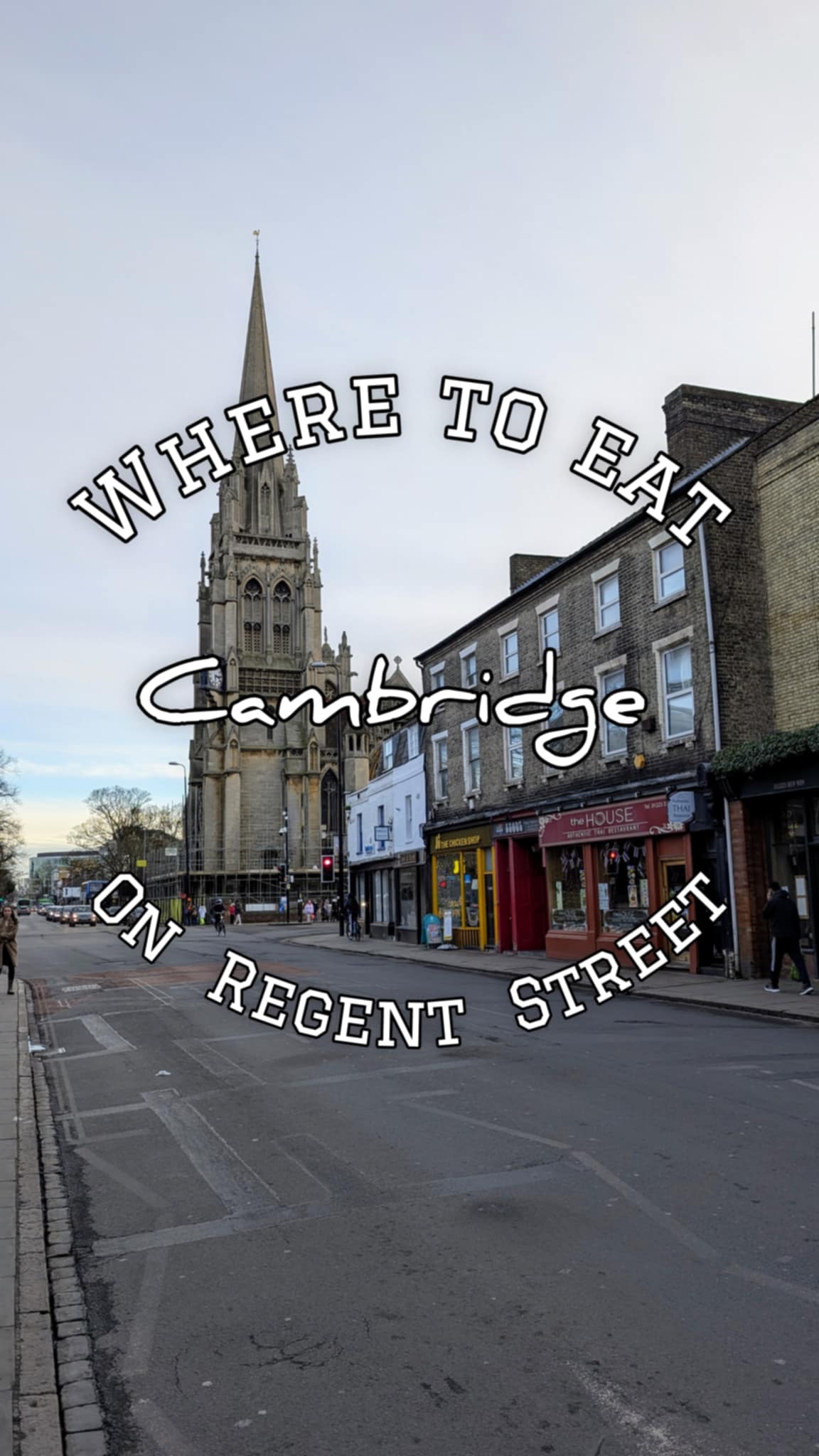 Where to eat on Regent Street, Cambridge