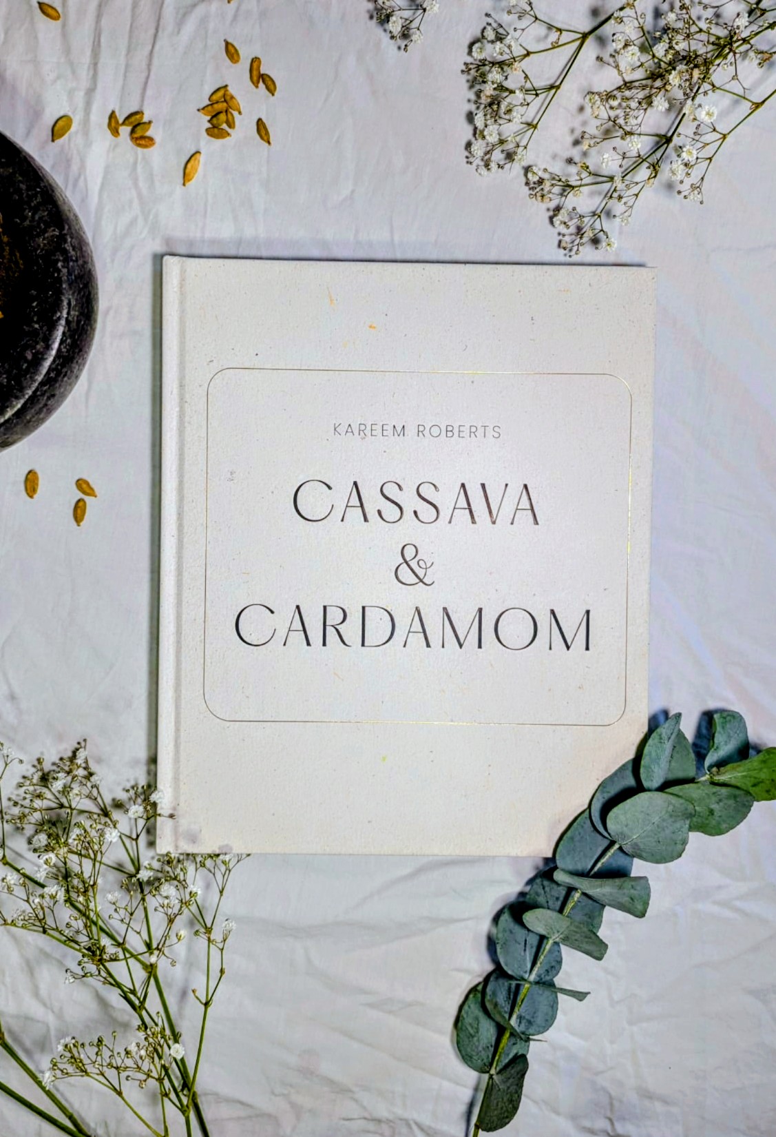 Book Review 2: Cassava & Cardamom by Kareem Roberts
