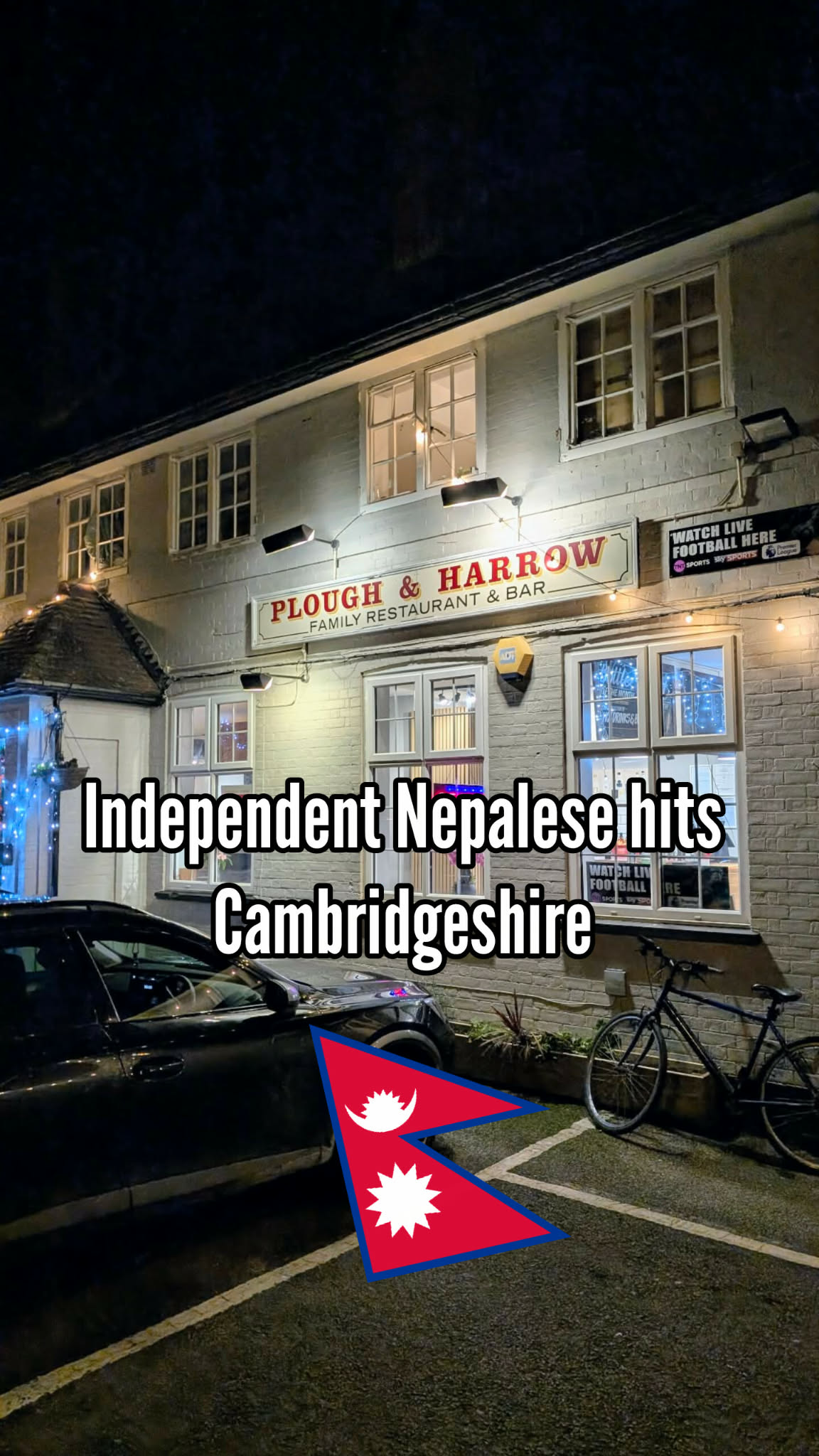 Independent Nepalese @ The Plough & Harrow, Littleport 🇳🇵